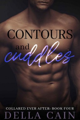 Contours and Cuddles (Collared Ever After Book 4)