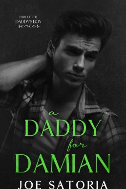 A Daddy for Damian_ An MM Daddy Ro (19352)