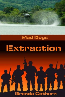 Extraction (Mad Dogs Book 3)