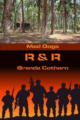 R & R (Mad Dogs Book 4)