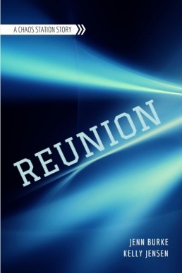 Reunion (Chaos Station prequel)