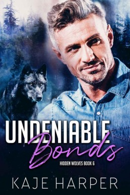 Undeniable Bonds (Hidden Wolves #6)