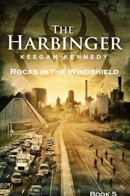 Rocks in the Windshield (The Harbinger Book 5)