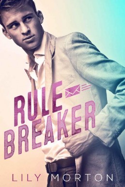 Rule Breaker (Mixed Messages Book 1)