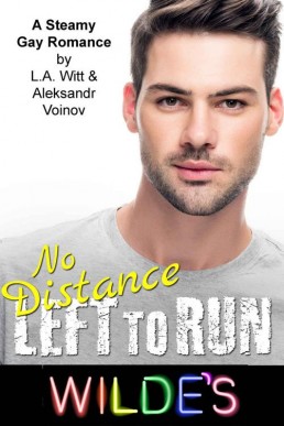 No Distance Left to Run (Wilde's 6, Distance Between Us 4)