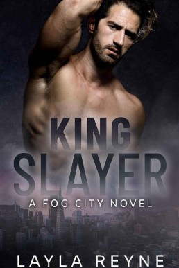 King Slayer_ A Fog City Novel (22003)