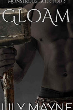 Gloam (Monstrous Book 4)