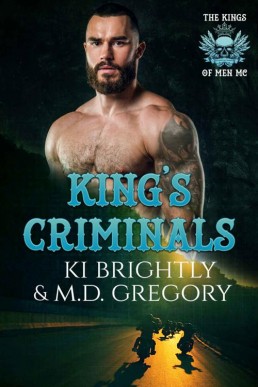 King's Criminals (The Kings of Men MC #3)