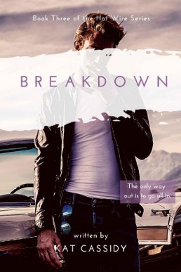 Breakdown (Hot Wire 3)