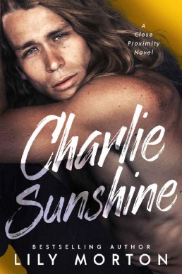 Charlie Sunshine (Close Proximity 02)