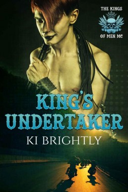 King's Undertaker (The Kings of Men MC Book 5)