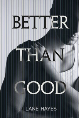 Better Than Good (Better Than #1) (21370)