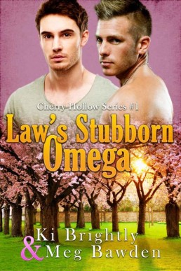 Law's Stubborn Omega (Cherry Hollow #1) (21351)