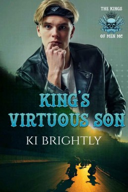 King's Virtuous Son (The Kings of Men MC #7)