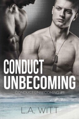 Conduct Unbecoming (Conduct Unbecoming 1)