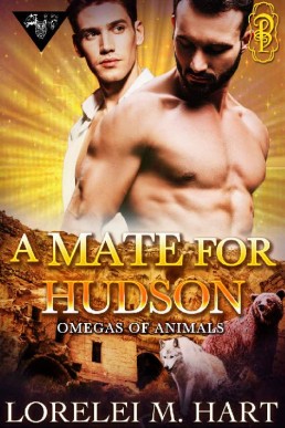 A Mate for Hudson (Omegas of Animals Book 2)