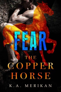 Fear (The Copper Horse #1) (22202)