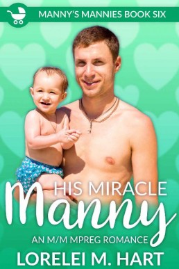 His Miracle Manny (Mqnny's Mannies #6)