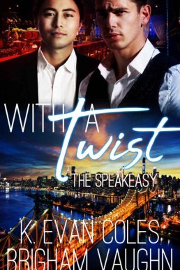 With a Twist (The Speakeasy #1) (20474)