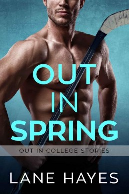 Out in Spring (Out in College #6)