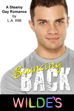 Bouncing Back (Wilde’s #9)