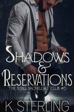 Shadows & Reservations (The Bisbee (20422)