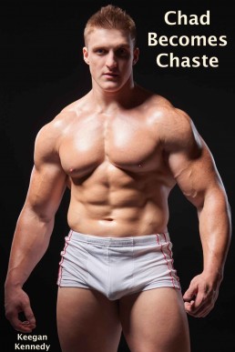 Chad Becomes Chaste