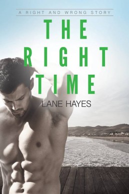 The Right Time (The Right And Wrong #3)