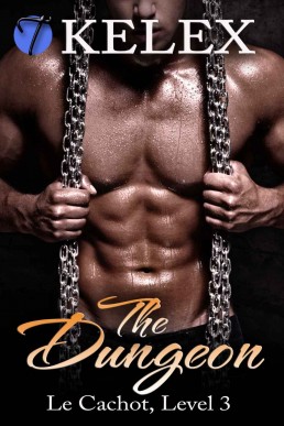 The Dungeon (Le Cachot Book 3) (21009)