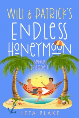 Will & Patrick's Endless Honeymoon (21610)