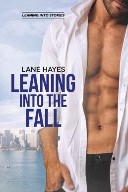 Leaning Into the Fall (Leaning Into #3)