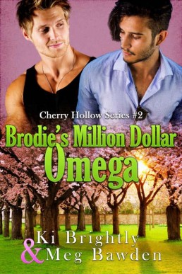 Brodie's Million Dollar Omega (Cherry Hollow #2) (21350)