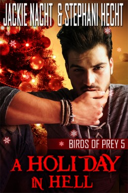 A Holiday in Hell (Birds of Prey #5)