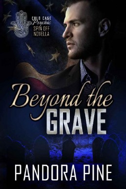 Beyond the Grave (Cold Case Psychic Spin Off Novellas Book 1)