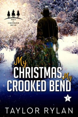 My Christmas, My Crooked Bend_ An M (3275)