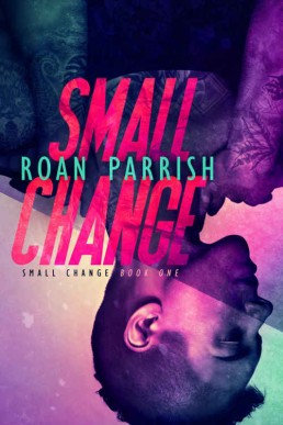 Small Change (Small Change #1) (Middle of Somewhere #4)