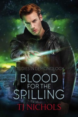 Blood for the Spilling (Studies in Demonology Book 3)