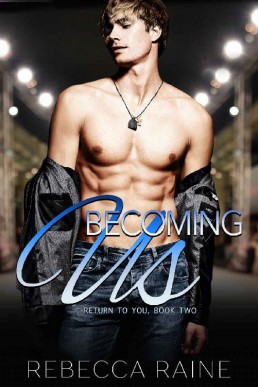 Becoming Us (MMF) (Return to You 2)