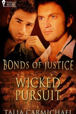 Wicked Pursuit (Bonds of Justice #3)