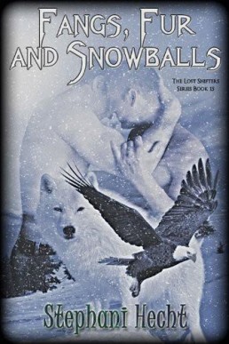 Fangs, Fur and Snowballs (The Lost Shifters Book 15)