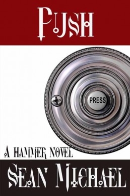 Push_ A Hammer Novel (Hammer Club B (2853)