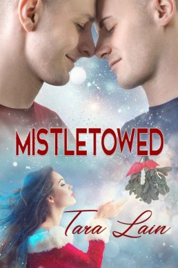 Mistletowed: Making the Holidays Naughty