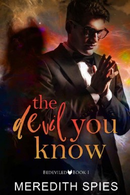 The Devil You Know (Bedeviled Book 2)