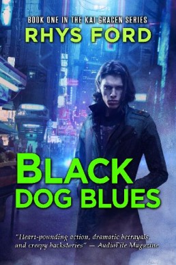 Black Dog Blues (Kai Gracen 1)