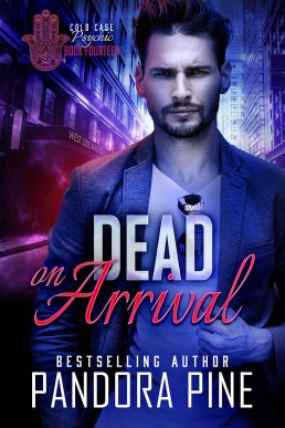 Dead on Arrival (Cold Case Psychic Book 14)