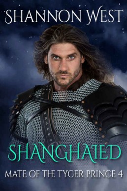 Shanghaied (Mate of the Tyger Prince #4) (1806)