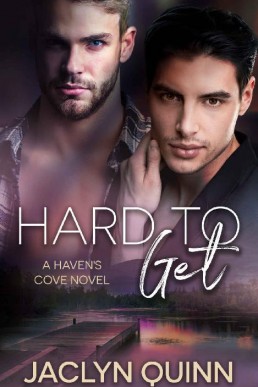 Hard to Get (A Haven's Cove Novel B (4132)