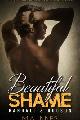 Randall & Hudson (Beautiful Shame #2)