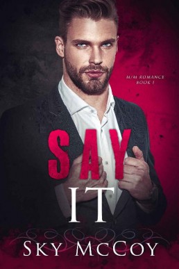 Say It (Fascination Series) Book 1_ (3254)