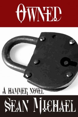 Owned_ A Hammer Novel (Hammer Club (2849)